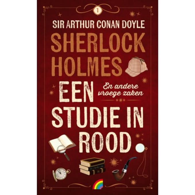Een Studie In Rood & Andere Vroege Zaken - Sherlock Holmes - Arthur Conan Doyle