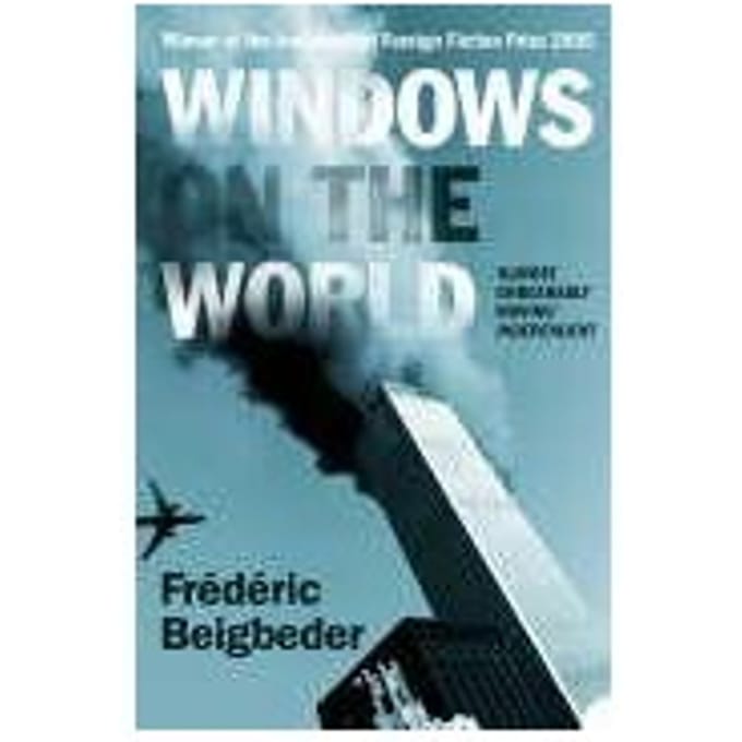 Windows On The World - Beigbeder, Frederic