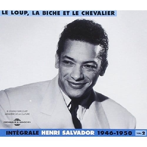 Henri Salvador - Intégrale - Vol. 2 - 1946 - 1950 "Le Loup, La Biche Et Le Chevalier" (2 CD)