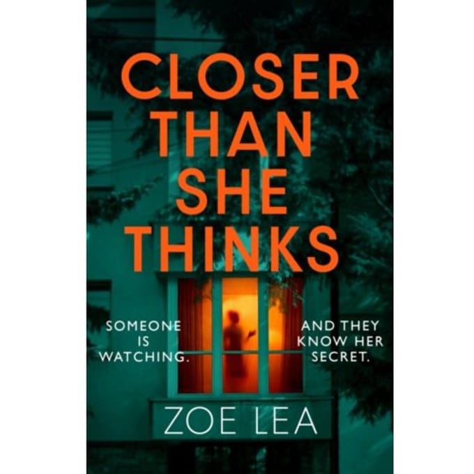 Closer Than She Thinks - Zoe Lea