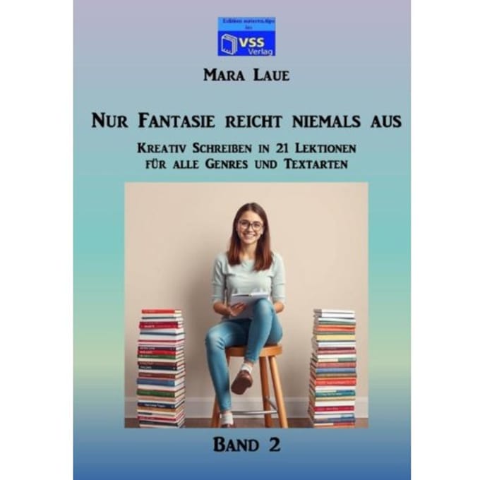 Nur Fantasie Reicht Niemals Aus - Band 2 - Mara Laue