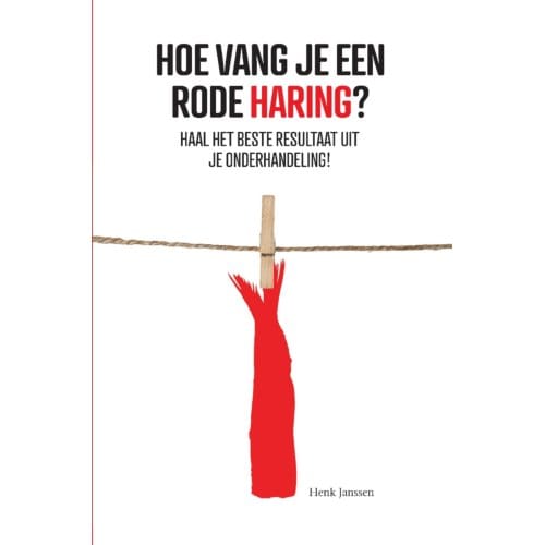 Hoe Vang Je Een Rode Haring? - Henk Janssen