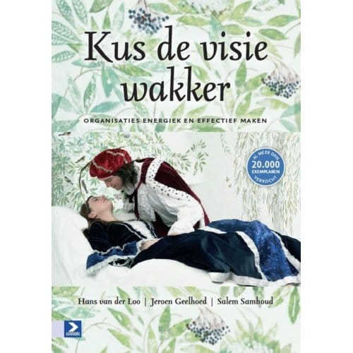 Kus De Visie Wakker - Hans van der Loo