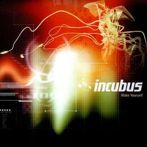 Make Yourself - Incubus