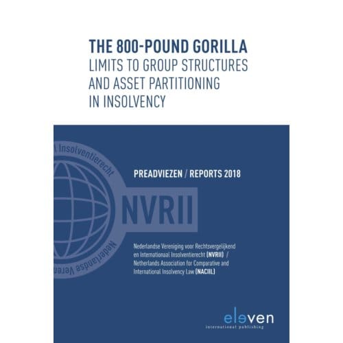 The 800-Pound Gorilla. Limits To Group Structures And Asset Partitioning In Insolvency - Reports - Richard Squire