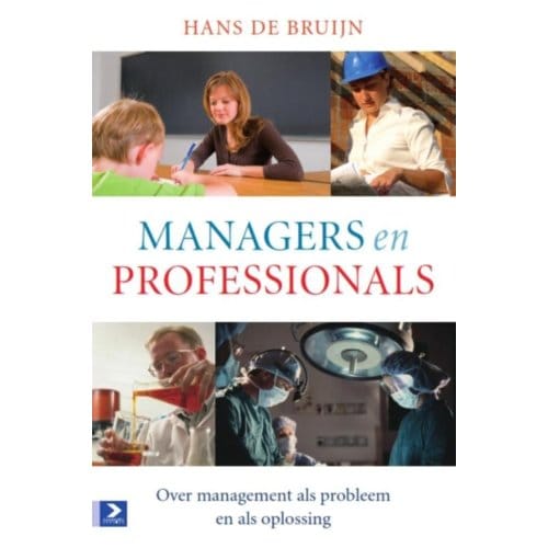 Managers En Professionals - Hans de Bruijn