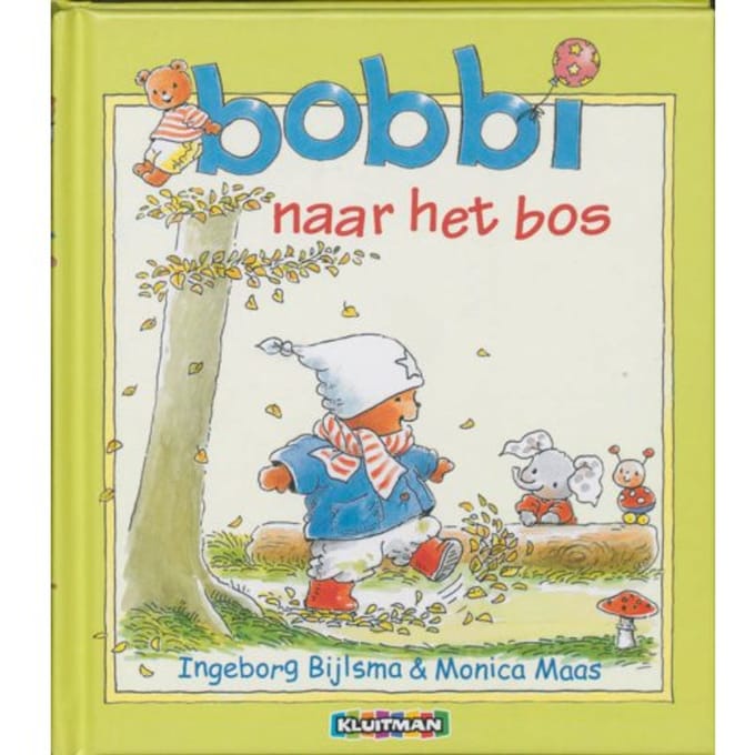 Bobbi Naar Het Bos - Ingeborg Bijlsma