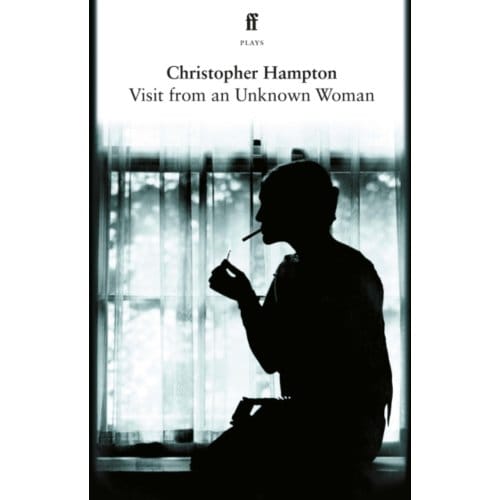 Visit From An Unknown Woman - Christopher Hampton
