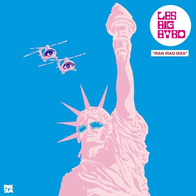 Les Big Byrd - Iran Iraq Ikea (LP) (Coloured Vinyl)
