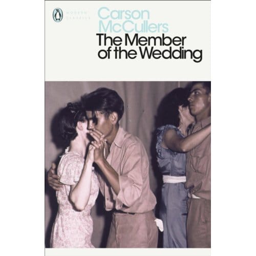 The Member Of The Wedding - Penguin Modern Classics - Carson McCullers