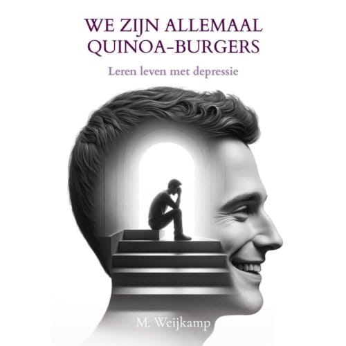 We Zijn Allemaal Quinoa-Burgers - Mark Weijkamp
