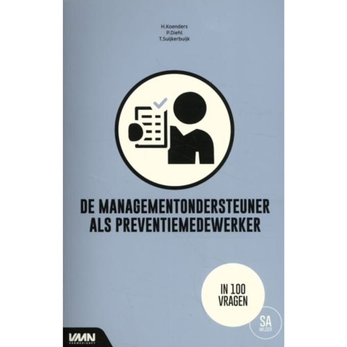 De Managementondersteuner Als Preventiemedewerker - P.J. Diehl