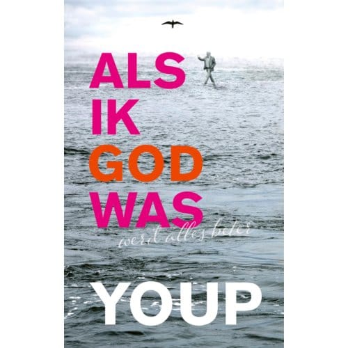 Als Ik God Was - Youp van 't Hek