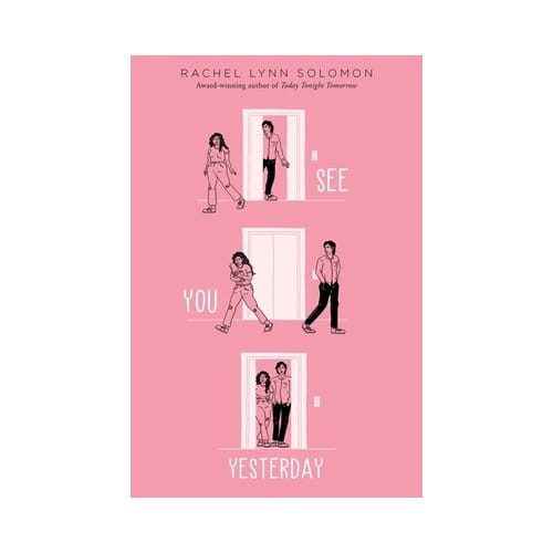 See You Yesterday - Rachel Lynn Solomon