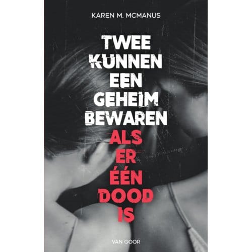 Twee Kunnen Een Geheim Bewaren - Karen McManus