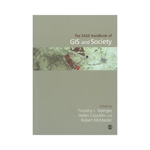 The Sage Handbook Of Gis And Society