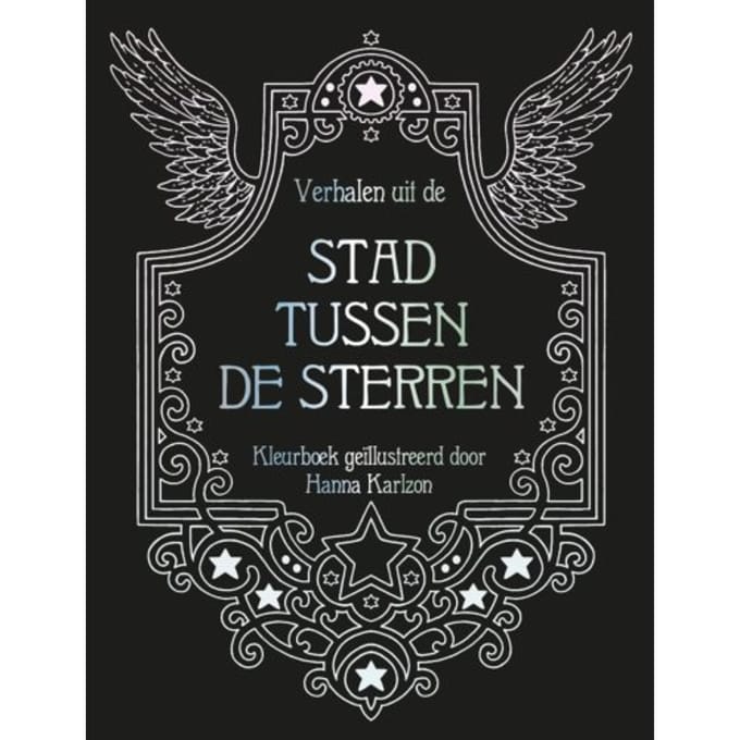 Verhalen uit de stad tussen de sterren - Hanna Karlzon