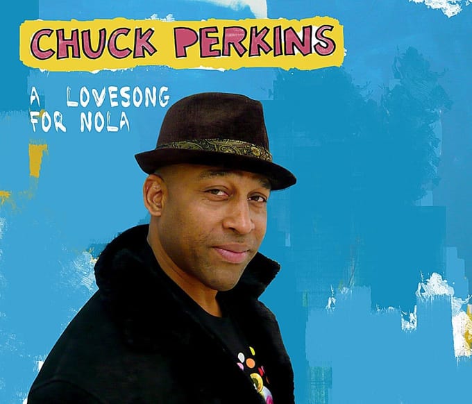 Chuck Perkins - A Lovesong For Nola (CD)