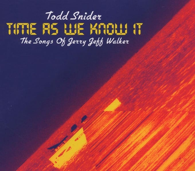Time As We Know It - Todd Snider
