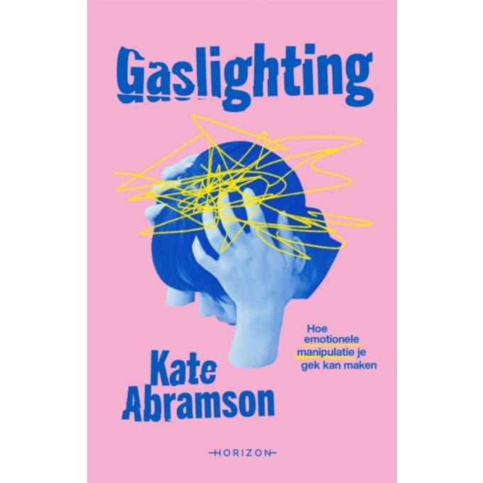 Gaslighting - Kate Abramson