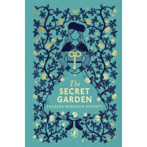 The Secret Garden - Puffin Clothbound Classics - Frances Hodgson Burnett