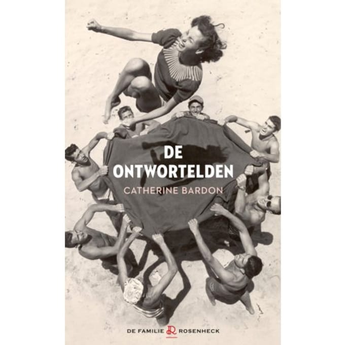De Ontwortelden - De Familie Rosenheck - Catherine Bardon