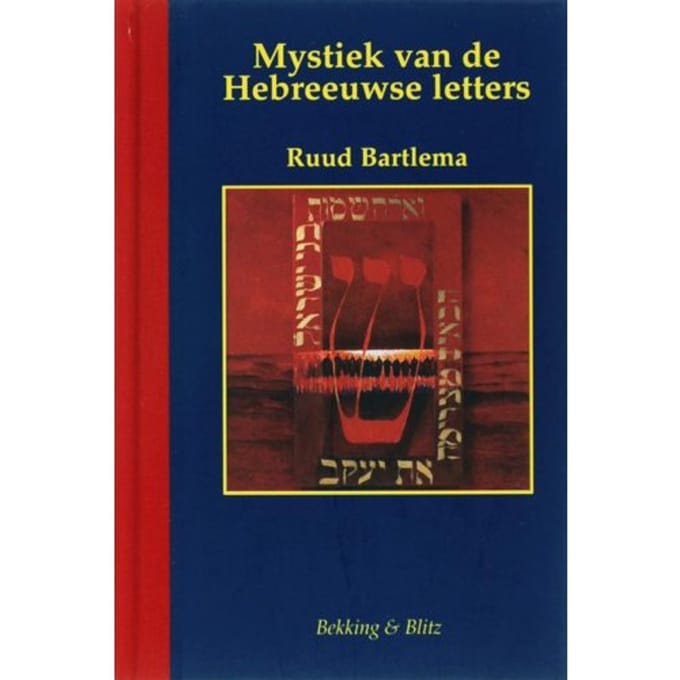 Mystiek Van De Hebreeuwse Letters - Miniaturen Reeks - R. Bartlema