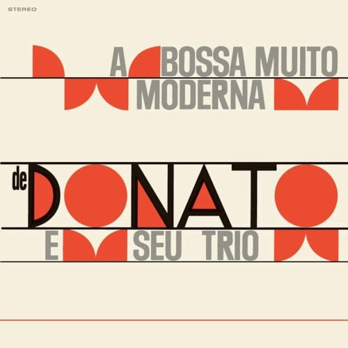 A Bossa Muito Moderna - Joao Donato