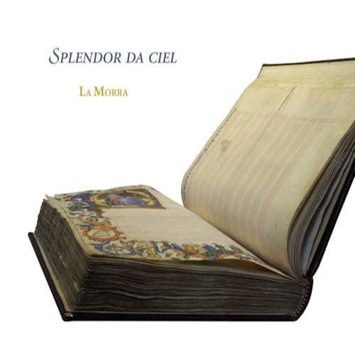 La Morra - Splendor Da Ciel (CD)