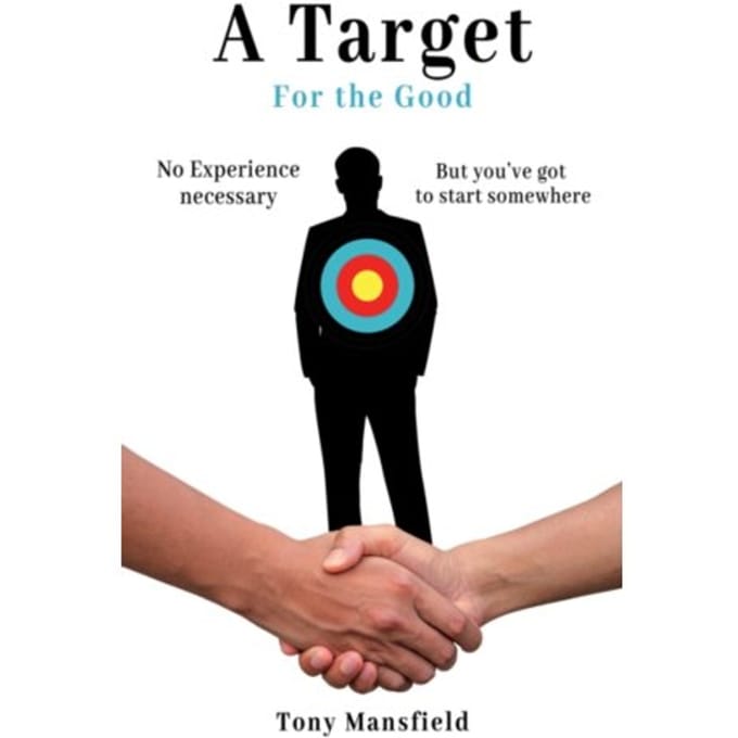 A Target For The Good - Mansfield, Tony