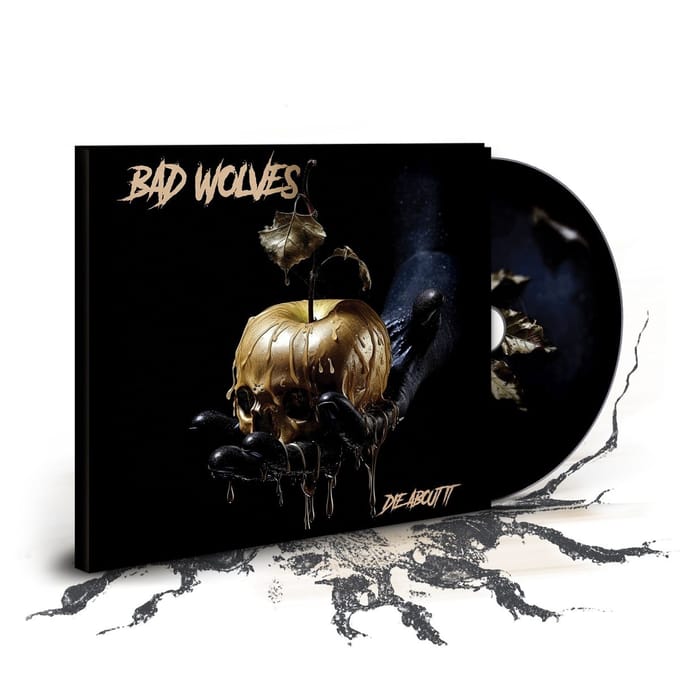 Die About It - Bad Wolves