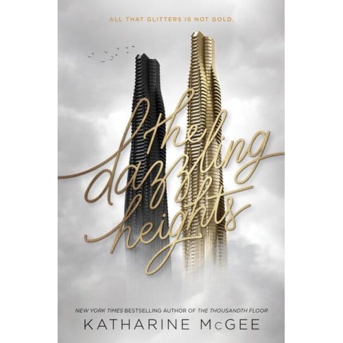 Mcgee, K: Thousandth Floor 2/Dazzling Heights - Katharine McGee