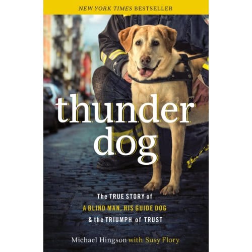 Thunder Dog - Michael Hingson