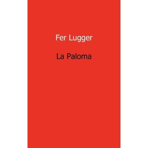 La Paloma - Fer Lugger