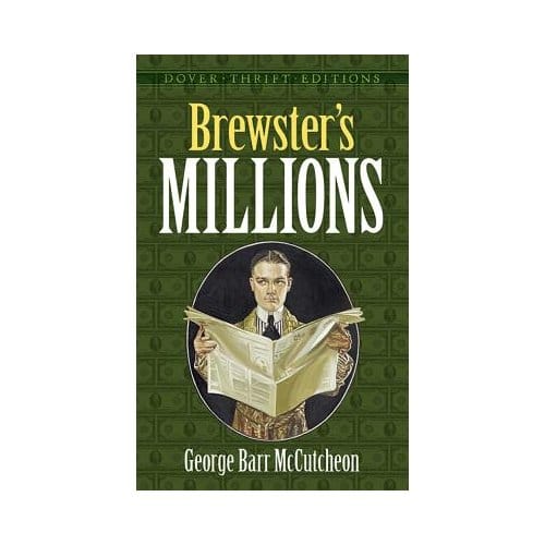 Brewster's Millions - George Barr McCutcheon