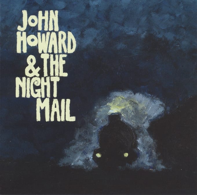 John Howard & The Night Mail - John Howard & The Night Mail (CD)