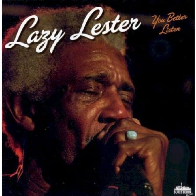 Lazy Lester - You Better Listen (CD)