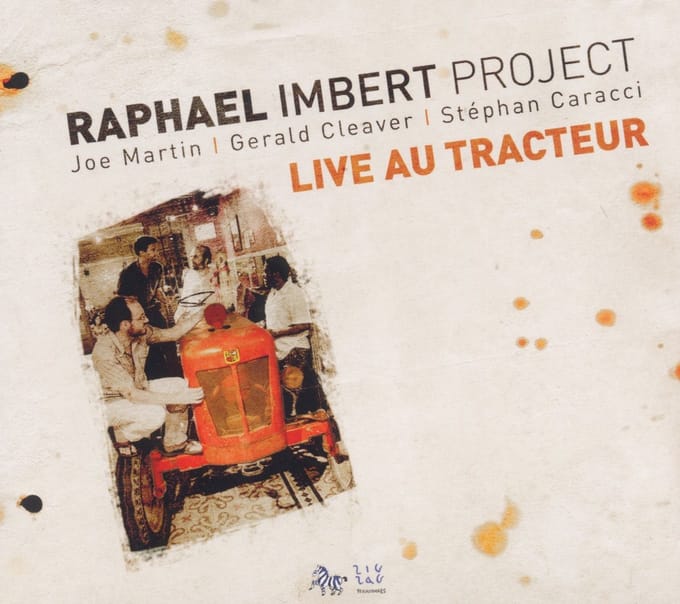 Raphaël Imbert Project - Live Au Tracteur (CD)