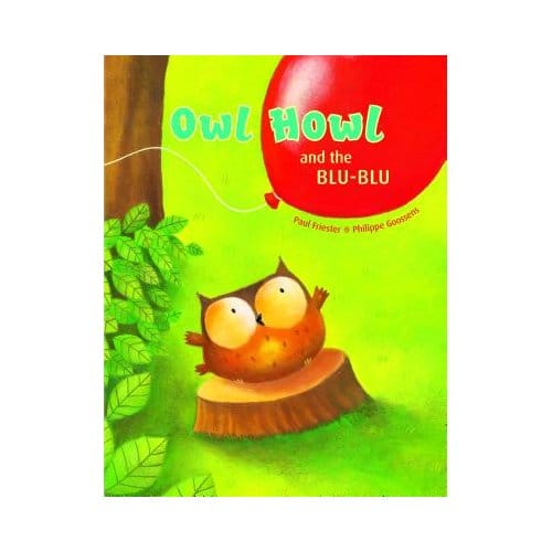 Owl Howl And The Blu-Blu - Paul Friester