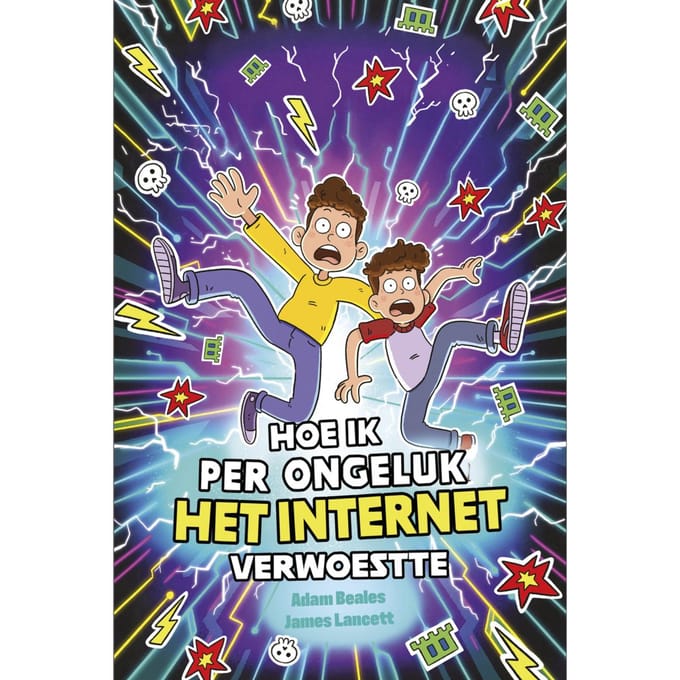Hoe Ik Per Ongeluk Het Internet Verwoestte - Adam Beales