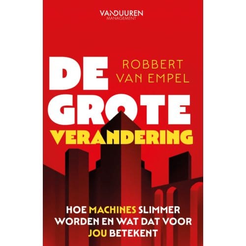 De Grote Verandering - Robbert van Empel