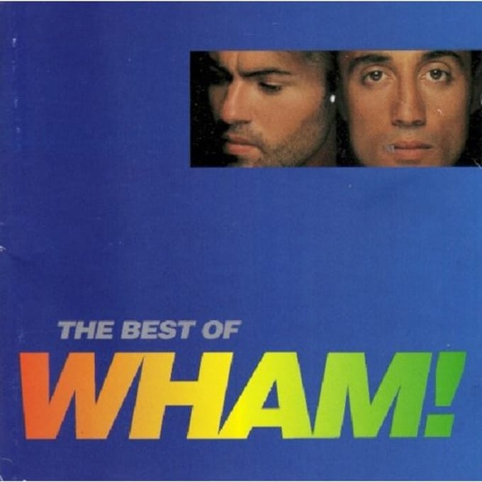 If You Were There/The Best Of Wham - Wham!