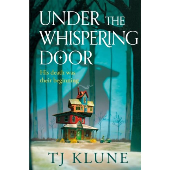 Under The Whispering Door - TJ Klune