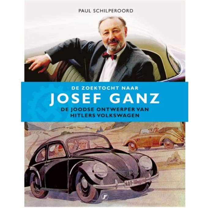 De Zoektocht Naar Josef Ganz - Paul Schilperoord