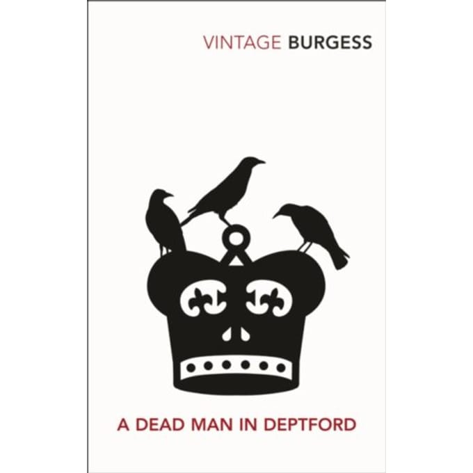 A Dead Man In Deptford - Anthony Burgess