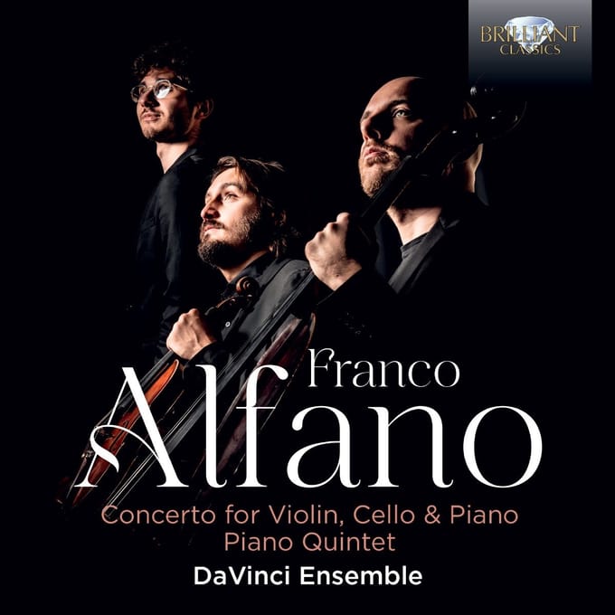 DaVinci Ensemble - Franco Alfano: Concerto For Violin, Cello & Piano / Piano Quintet (CD)