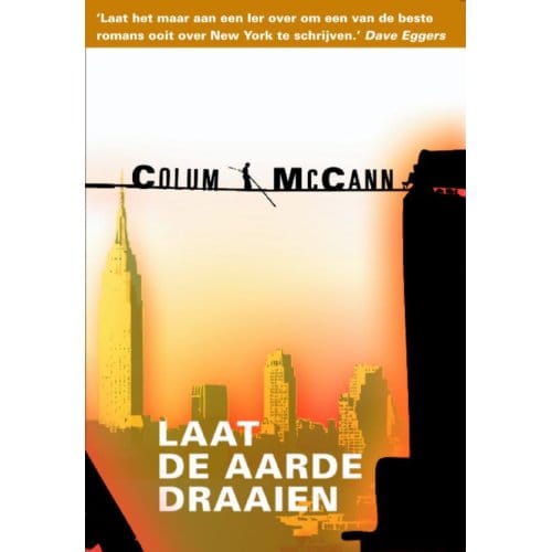 Laat De Aarde Draaien - Colum McCann