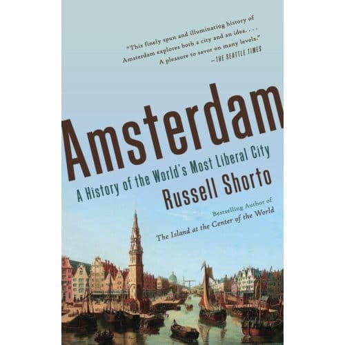 Amsterdam - Russell Shorto