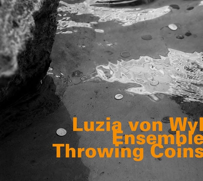 Luzia Von Wyl Ensemble - Throwing Coins (CD)