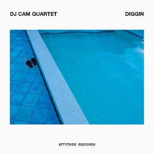 Diggin - Dj Cam Quartet